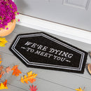 Dying To Meet You Shaped Coir Mat