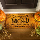 Haunted House Coir Mat, "Something Wicked This Way Comes", 28"x16"