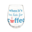Just for Laughs Drinkware Gift Set Ceramic Cup and Stemless Glass, When it's too late, Gift Box