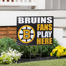 Boston Bruins 2025 Yard Sign "Fans Play Here"