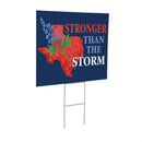 Hearts in Action for Texas Yard Sign "Stronger Than The Storm"