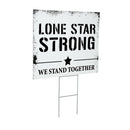 Hearts in Action for Texas Yard Sign "Lone Star Strong"