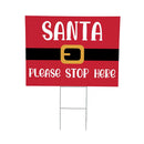 Twas The Night Christmas Yard Sign, "Santa Please Stop Here", 24"x18"