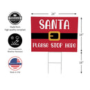 Twas The Night Christmas Yard Sign, "Santa Please Stop Here", 24"x18"