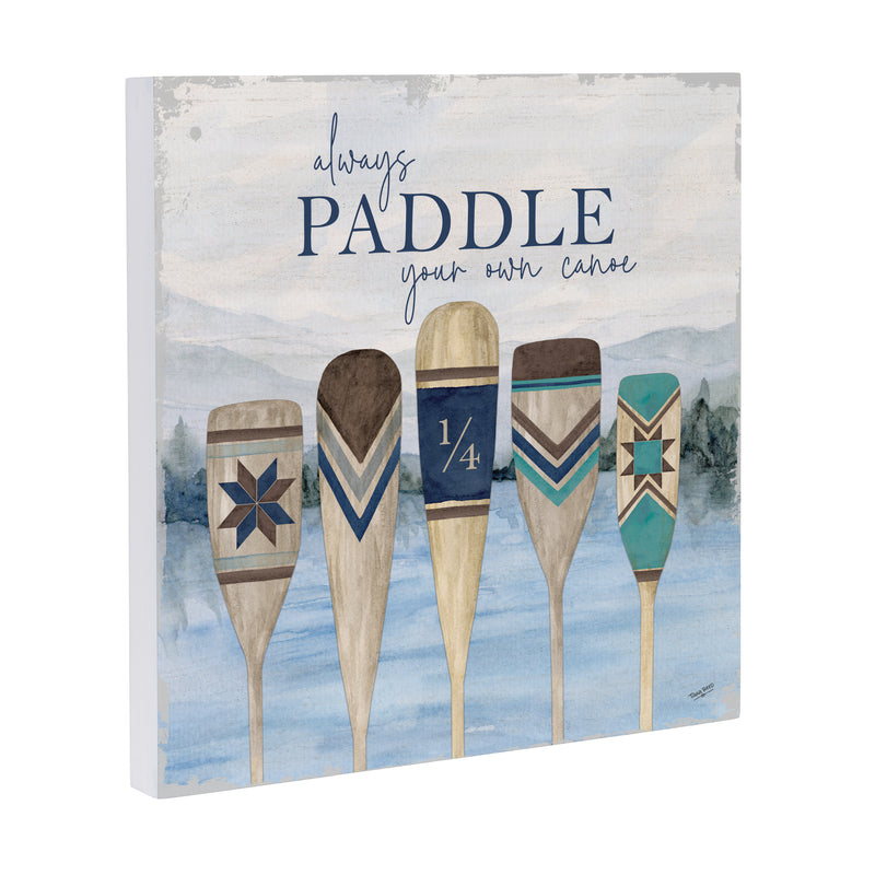 Lake Living Wooden Wall Art Always Paddle 12x12"