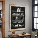 Heart of the Home, Indoor Wall Décor Canvas Tapestry, Always Stay Humble and Kind 52"X 36" Canvas Ta