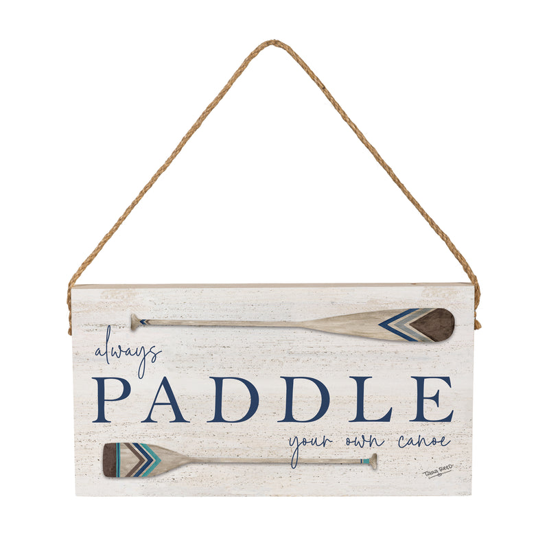 Lake Living Hanging Sign Always Paddle 11x6"