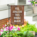 This House Again Humor Moire Flag Garden