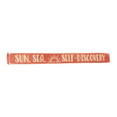 18" Wood Tabletop Sign, Sun. Sea. Self-Discovery