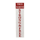 Canada Strong True North Porch Leaner, Strong & Free, 46" H