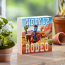 Southwest Rodeo Wood Sign Plock, Cowboy Giddy Up, 6"x6"