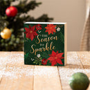 Holly Homestead Sign Wood Block, "The Season To Sparkle", 6"x6"