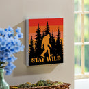 High Country Bigfoot Indoor Wall Decor, "Stay Wild", 12"x12"