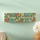Floral Mod Wood Mantle Sign, "Keep Growing", 18"x5"
