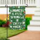 Sprinkle Kindness Everywhere Suede Flag Garden