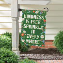 Sprinkle Kindness Everywhere Suede Flag Garden