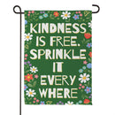 Sprinkle Kindness Everywhere Suede Flag Garden