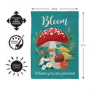 Bloom Where You Are Planted Mushroom Suede Flag House