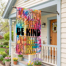 Be Kind Tie Dye Suede Flag House