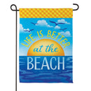 Life Is Better At The Beach Suede Garden Flag