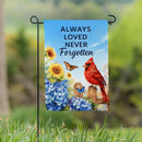 Always Loved Never Forgotten Suede Garden Flag Garden