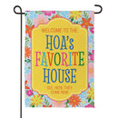 HOA's Favorite House Humor Suede Flag Garden
