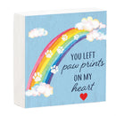 Memorial Pet Central Sign Wood Block,"You Left Paw Prints On My Heart", 6"x6"