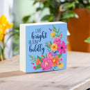 Bunny Blooms Sign Wood Block "Live Bright, Bloom Boldly", 6"x6"