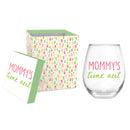 Stemless Wine Glass w/box, 17 oz., Mommy's Time Out,3sl208